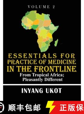 【3-4周达】Essentials for Practice of Medicine in the Frontline: From Tropical Africa; Pleasantly Dif... [9781961507753]