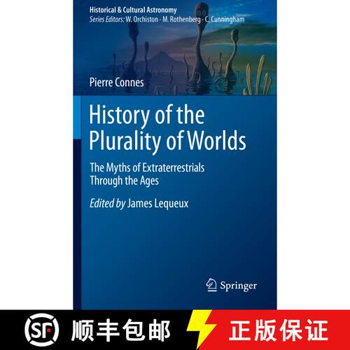 【3-4周达】History of the Plurality of Worlds : The Myths of Extraterrestrials Through the Ages [9783030414504]