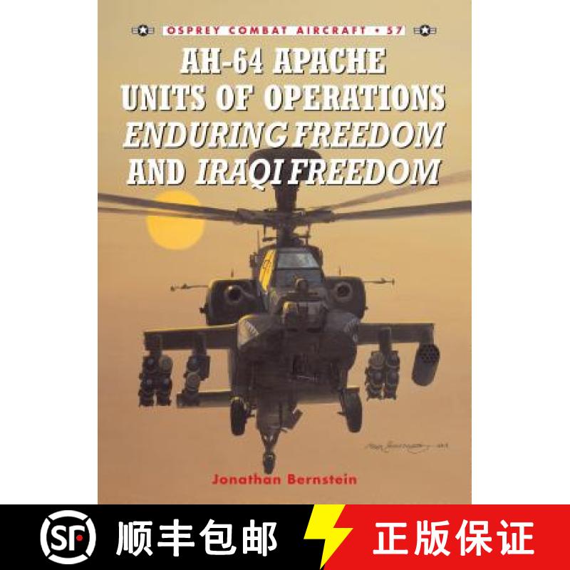 【3-4周达】AH-64 Apache Units of Operations Enduring Freedom and Iraqi Freedom [9781841768489]