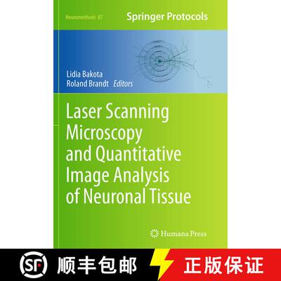 【3-4周达】Laser Scanning Microscopy and Quantitative Image Analysis of Neuronal Tissue (Softcover re... [9781493953790]