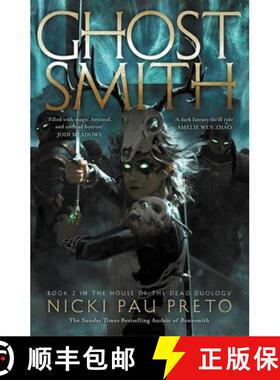 【3-4周达】Ghostsmith : The thrilling sequel to the epic Sunday Times bestselling fantasy Bonesmith [9781399722438]