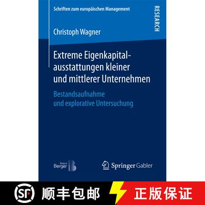 【3-4周达】Extreme Eigenkapitalausstattungen kleiner und mittlerer Unternehmen : Bestandsaufnahme und... [9783658181680]