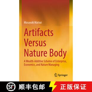 Body Economics Nature Artifacts and Enterprise Wealth Natur... Scheme Versus 4周达 9789819977017 Additive