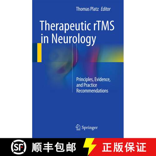 【3-4周达】精装 Therapeutic rTMS in Neurology: Principles, Evidence, and Practice Recommendations (1s... [9783319257198]