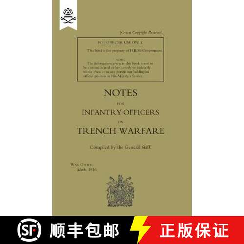 【3-4周达】Notes for Infantry Officers on Trench Warfare, March 1916 [9781847348210]