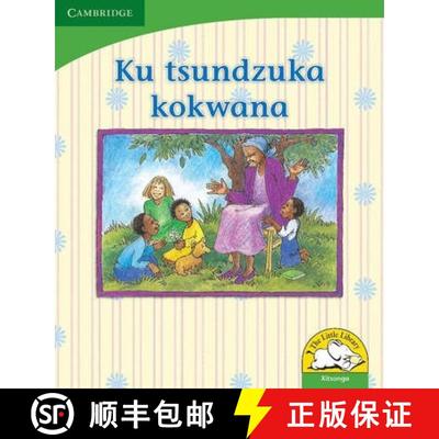 【3-4周达】Ku tsundzuka kokwana (Xitsonga): - Ku tsundzuka kokwana (Xitsonga) [9780521726016]