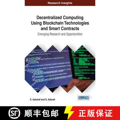 【3-4周达】精装 Decentralized Computing Using Block Chain Technologies and Smart Contracts: Emerging ... [9781522521938]