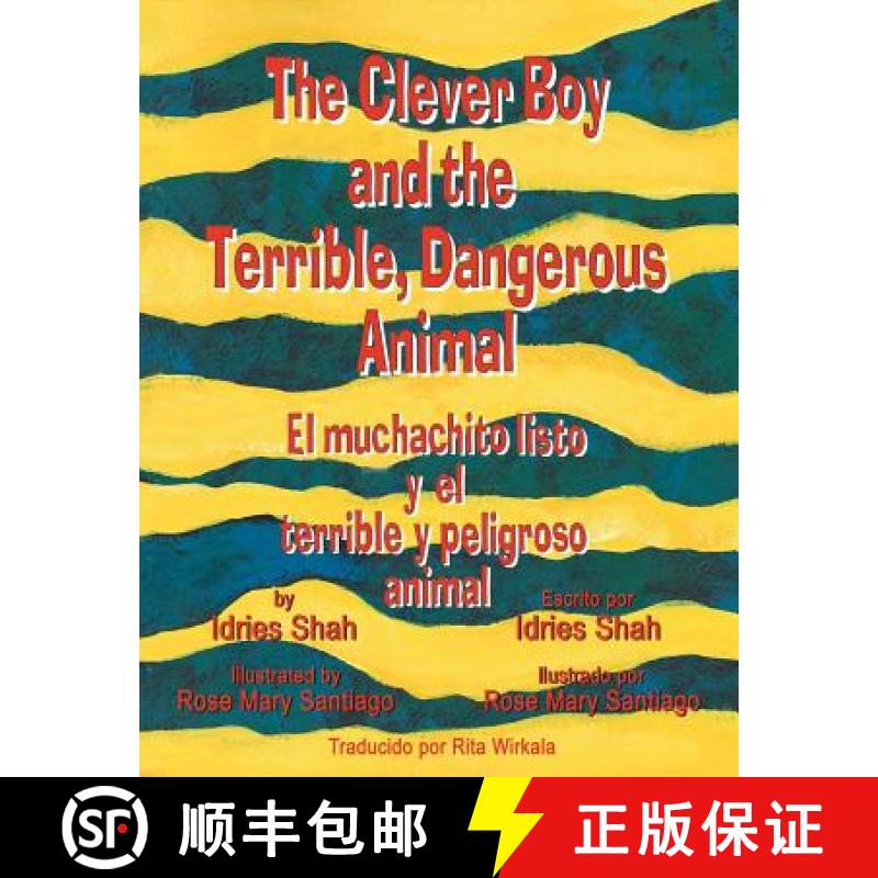 【3-4周达】The Clever Boy and the Terrible, Dangerous Animal - El muchachito listo y el terrible y pe... [9781942698098]