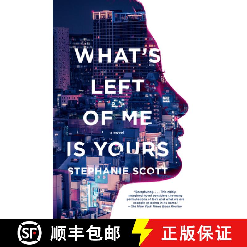 【3-4周达】What's Left of Me Is Yours: A Novel [9780525565512]