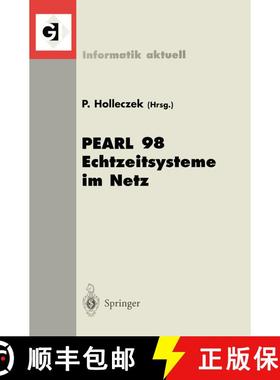 【3-4周达】PEARL 98 Echtzeitsysteme im Netz : Workshop über Realzeitsysteme [9783540651154]