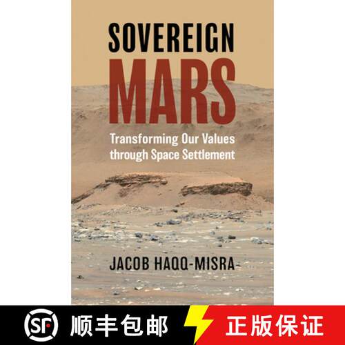 【3-4周达】Sovereign Mars – Transforming Our Values Through Space Settlement [9780700633906]