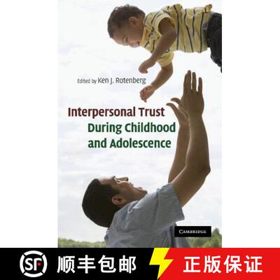 【3-4周达】Interpersonal Trust During Childhood and Adolescence [9781107411753]