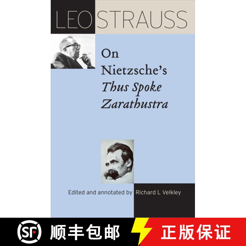 【3-4周达】Leo Strauss on Nietzsche's Thus Spoke Zarathustra [9780226486635]