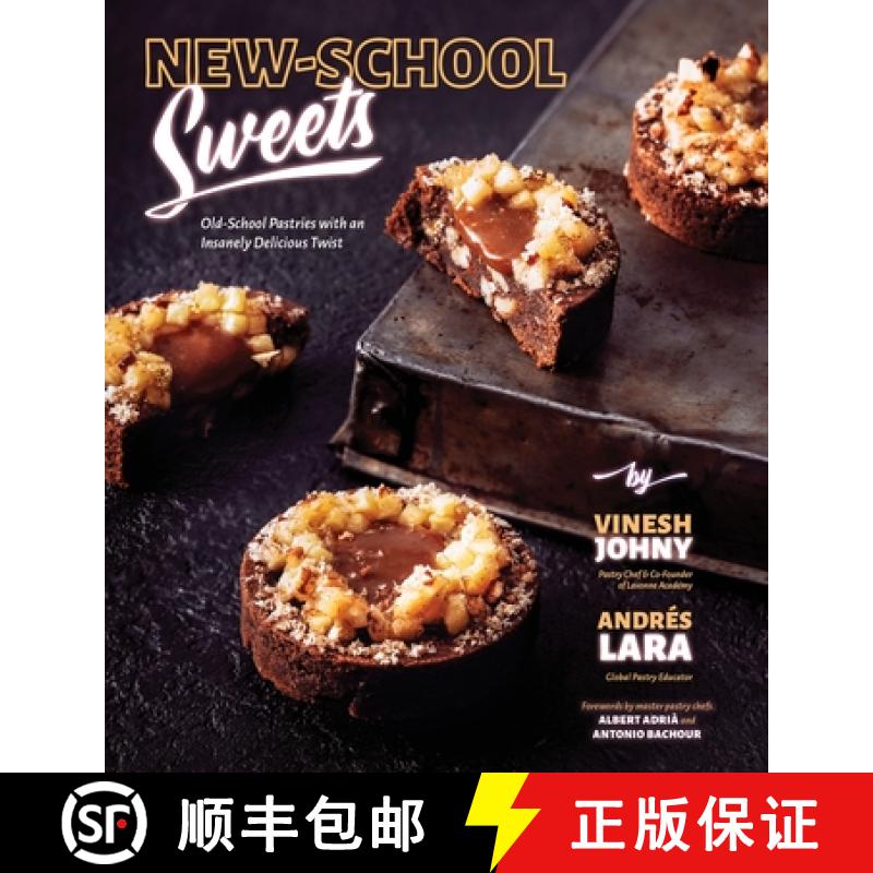 【3-4周达】New-School Sweets: Old-School Pastries with an Insanely Delicious Twist [9781645672494]