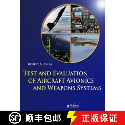 【3-4周达】精装 Test and Evaluation of Aircraft Avionics and Weapon Systems (Revised) [9781613531761]