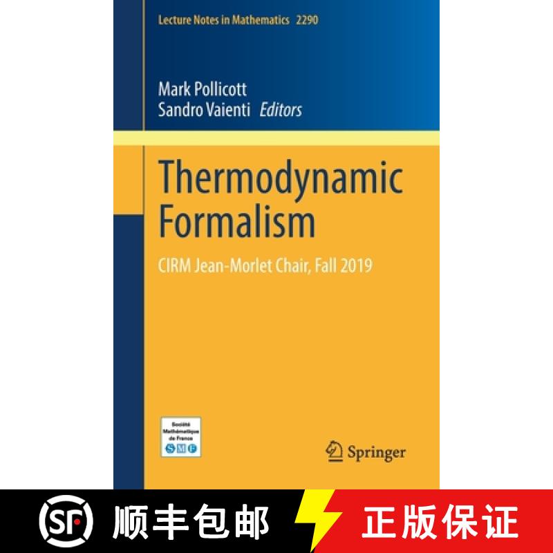 【4周达】Thermodynamic Formalism : CIRM Jean-Morlet Chair, Fall 2019 [9783030748623]