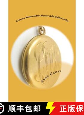 【3-4周达】Germaine Moreau and the Mystery of the Golden Locket [9780615747057]