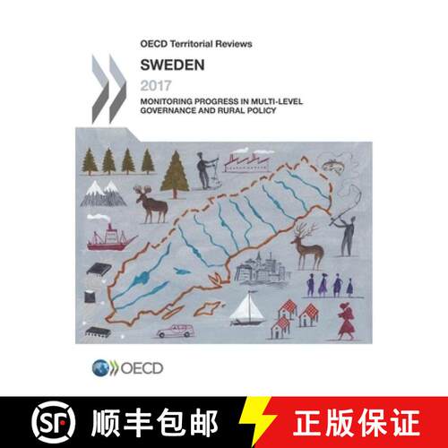 【3-4周达】OECD Territorial Reviews: Sweden 2017:  Monitoring Progress in Multi-level Governance and ... [9789264268876]