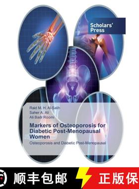 预订 Markers of Osteoporosis for Diabetic Post-Menopausal Women [9786138912361]