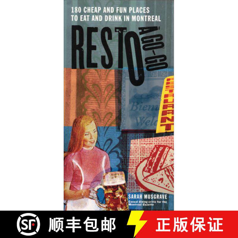 【3-4周达】Resto a Go-Go: 180 Cheap and Fun Places to Eat and Drink in Montreal [9781550225600]