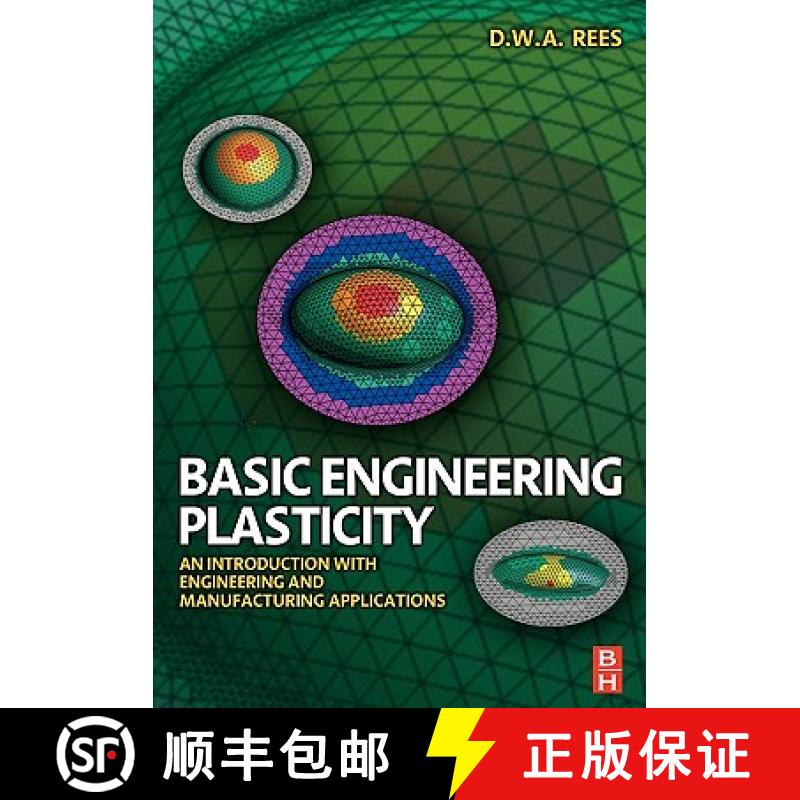 【3-4周达】Basic Engineering Plasticity: An Introduction with Engineering and Manufacturing Applications [9780750680257]