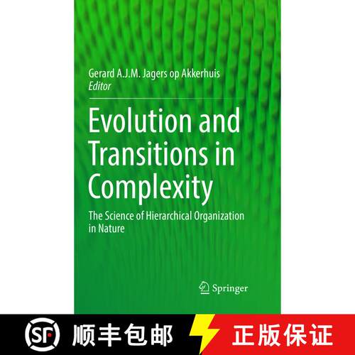 【3-4周达】Evolution and Transitions in Complexity : The Science of Hierarchical Organization in Nature [9783319829142]
