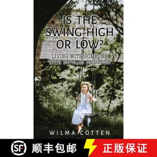 the Bipolar 9798894194615 Someone Swing 4周达 Living Low? High Disorder with