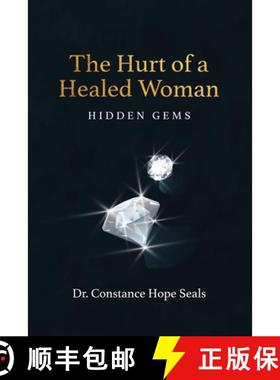 预订 The Hurt of a Healed Woman: Hidden Gems [9781958436042]