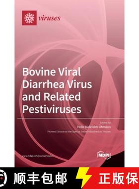 【3-4周达】Bovine Viral Diarrhea Virus and Related Pestiviruses [9783039435777]