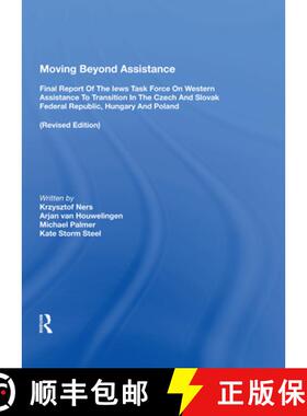 【3-4周达】Moving Beyond Assistance: Final Report of the Iews Task Force on Western Assistance to Tra... [9780367011093]