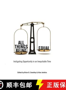 【3-4周达】All Things Being Equal : Instigating Opportunity in an Inequitable Time [9781595582102]