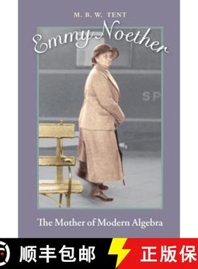 【3-4周达】Emmy Noether: The Mother of Modern Algebra [9781568814308]