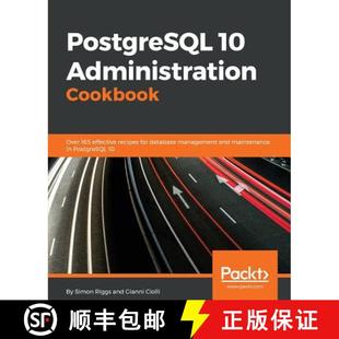 Cookbook Over PostgreSQL Administration database... 预订 for Fourth effective 165 Edition 9781788474924 recipes