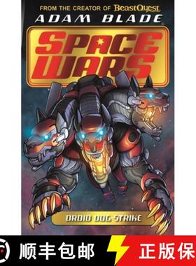 【3-4周达】Beast Quest: Space Wars: Droid Dog Strike: Book 4 [9781408368039]