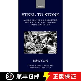9780198233770 4周达 Southern Guinea New Papua Steel Colonialism Chronicle Highlands Stone the