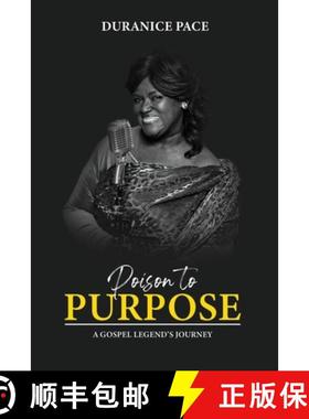 【3-4周达】Poison to Purpose: A Gospel Legend's Journey [9781732132559]