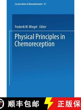 【3-4周达】Physical Principles in Chemoreception [9783540543190]