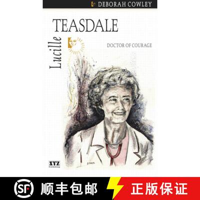 【3-4周达】Lucille Teasdale: Doctor of Courage [9781894852166]