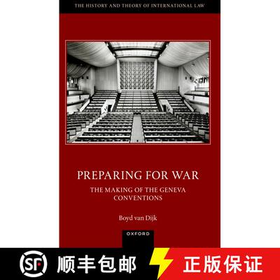 【3-4周达】Preparing for War: The Making of the 1949 Geneva Conventions [9780198912613]