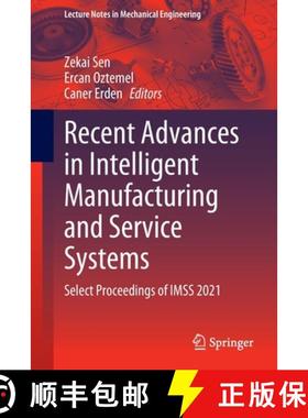 【3-4周达】Recent Advances in Intelligent Manufacturing and Service Systems : Select Proceedings of I... [9789811671630]