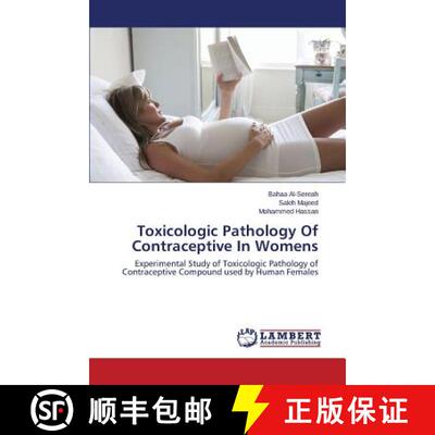预订 Toxicologic Pathology Of Contraceptive In Womens [9783659750274]