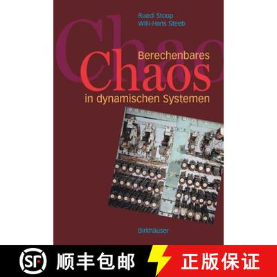 【3-4周达】Berechenbares Chaos in Dynamischen Systemen: Verstandnis Durch Konzepte Und Experimente [9783764375508]