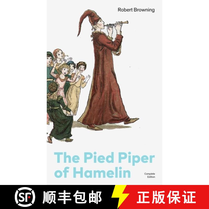 【2-3周达】The Pied Piper of Hamelin (Complete Edition): Children's Classic - A Retold Fairy Tale by ... [9788026891185]