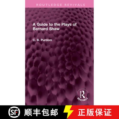 【3-4周达】精装 A Guide to the Plays of Bernard Shaw [9781032527253]