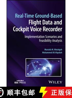【3-4周达】Real-Time Ground-Based Flight Data and Cockpit Voi ce Recorder: Implementation Scenarios a... [9781119984863]