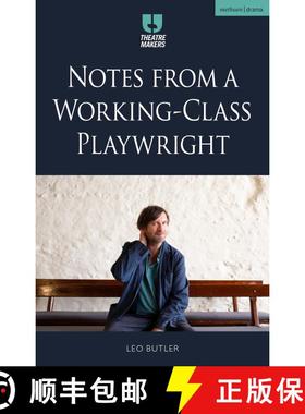 【3-4周达】Notes from a Working-Class Playwright [9781350429475]