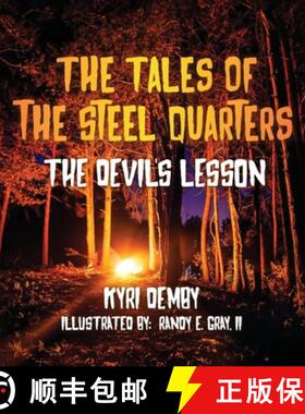 【3-4周达】精装 The Tales of the Steel Quarters The Devil's Lesson [9798990892828]