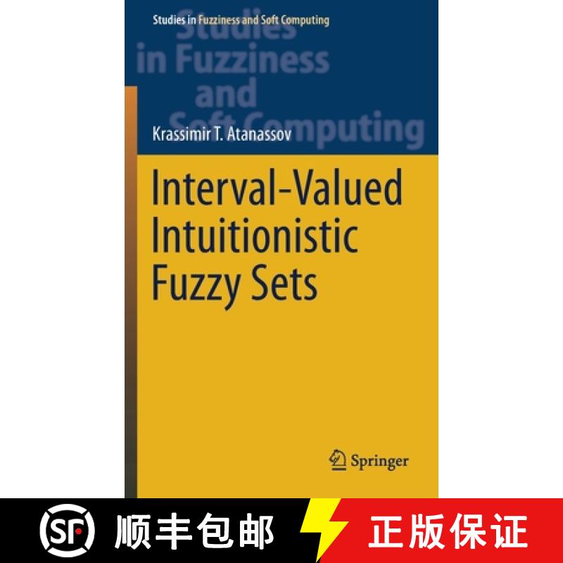 【3-4周达】Interval-Valued Intuitionistic Fuzzy Sets [9783030320898]