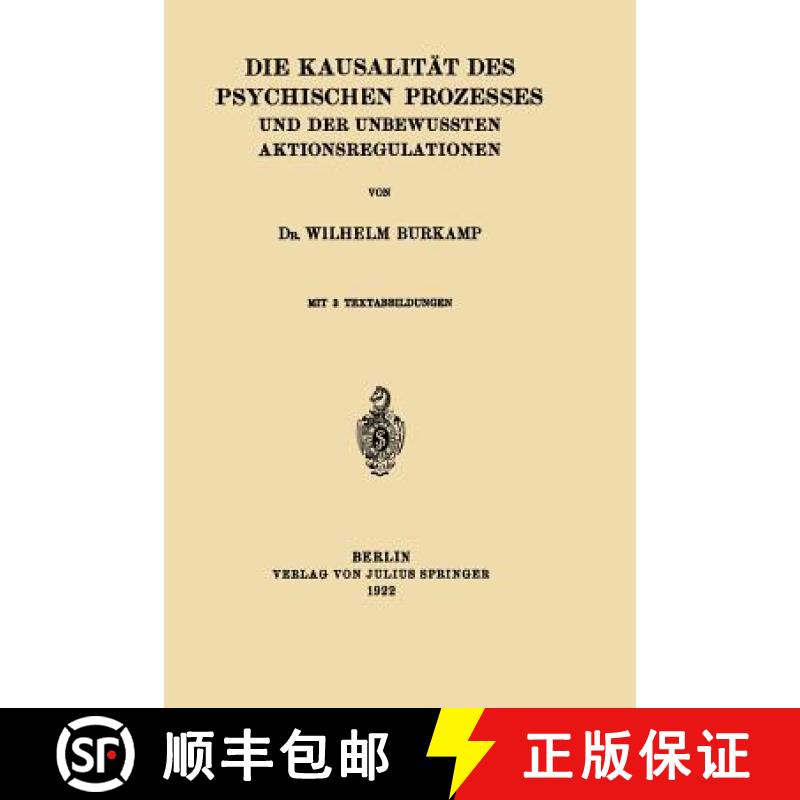 【3-4周达】Die Kausalität Des Psychischen Prozesses Und Der Unbewussten Aktionsregulationen [9783642939365]