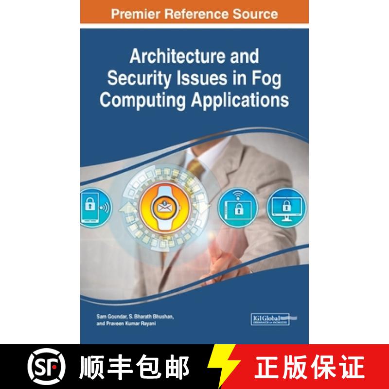 【3-4周达】Architecture and Security Issues in Fog Computing Applications [9781799801948]